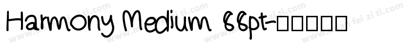 Harmony Medium 88pt字体转换